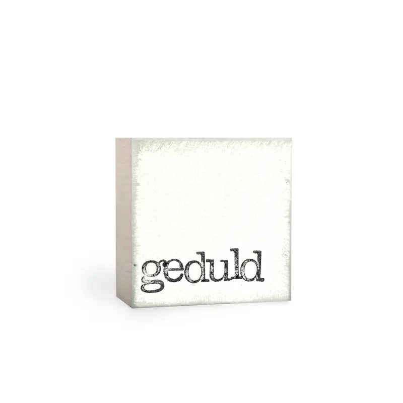 Geduld, Textbaustein